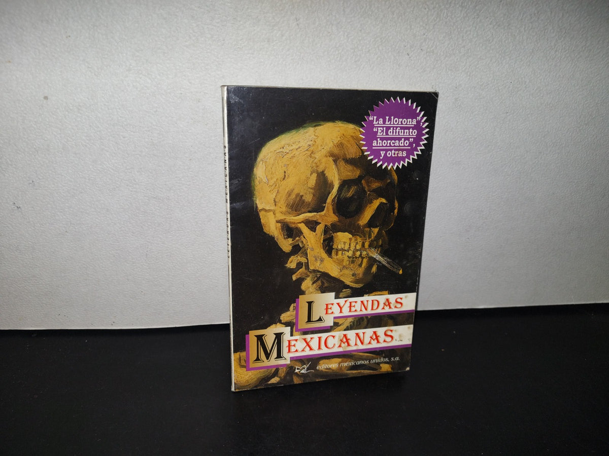 84- Leyendas Mexicanas - Editores Mexicanos Unidos - Primera Edición 2001