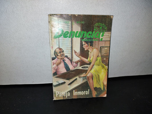 50- Reportaje Policíaco. Denuncia! Publicación Semanal - Pareja Inmoral - No. 207 - 70'S. 80'S