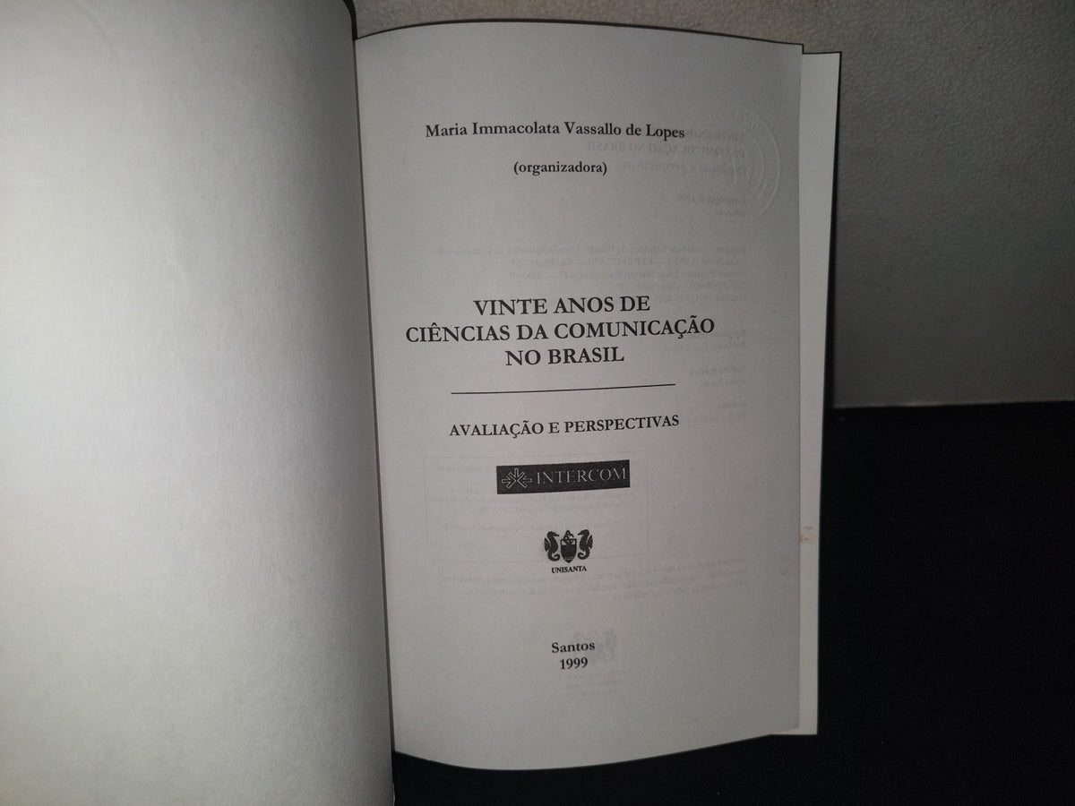 214- Vinte Anos De Ciências Da Comunicação No Brasil. Avalição E Perspectivas - Santos, 1999