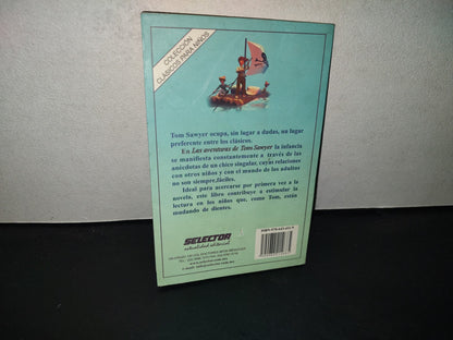 199- Las Aventuras De Tom Sawyer Para Niños - Mark Twain. Selector. Primera Edición 2012