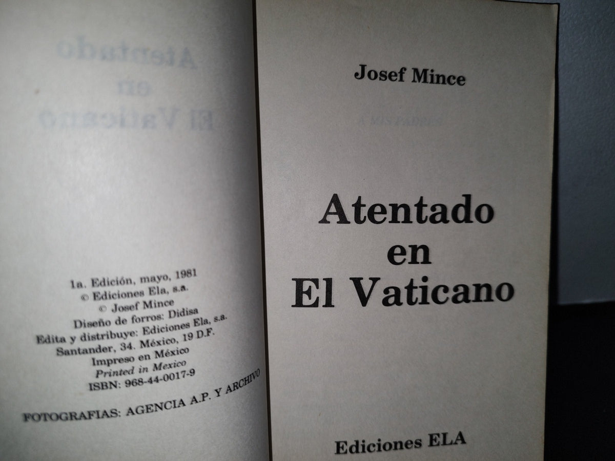 54- Atentado En El Vaticano - Josef Mince - Primera Edición 1981