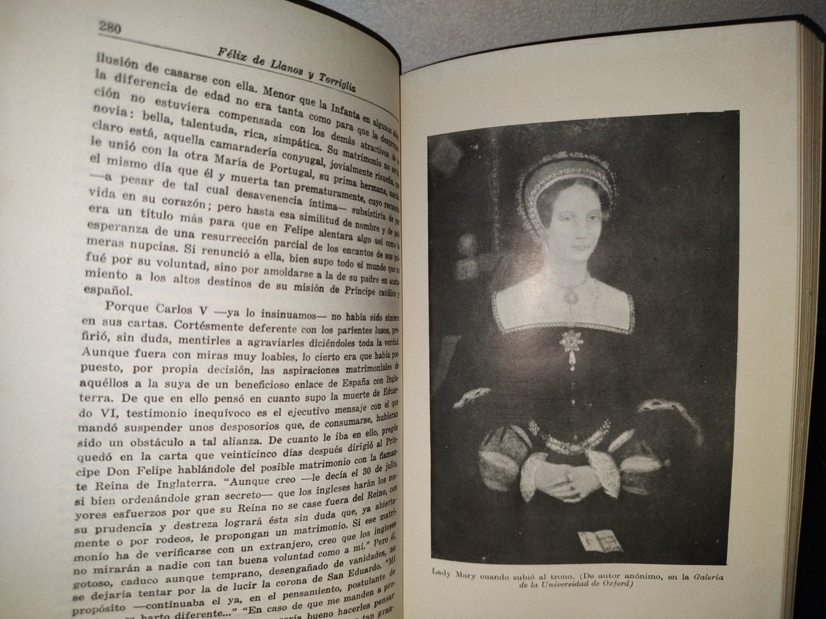 174- María De Inglaterra. ¿La Sanguinaria? Reina De España - Félix De Llanos Y Torriglia - 1960