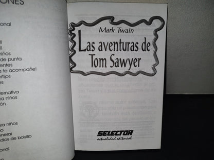 199- Las Aventuras De Tom Sawyer Para Niños - Mark Twain. Selector. Primera Edición 2012