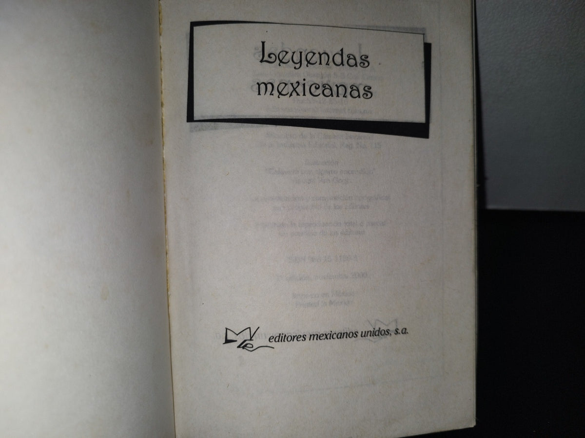84- Leyendas Mexicanas - Editores Mexicanos Unidos - Primera Edición 2001