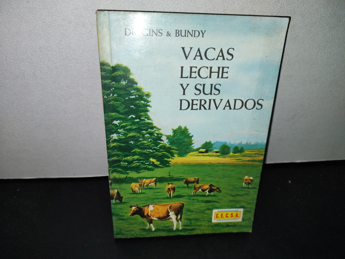 57- Vacas, Leche Y Sus Derivados - Diggins & Bundy - 1979