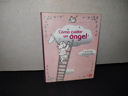 145- Cómo Cuidar Un Ángel - Chihiro Nakagawa - 2008