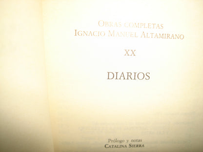 168- Conaculta. Obras Completas Xx Diarios. - Ignacio Manuel Altamirano - Primera Edición 1992