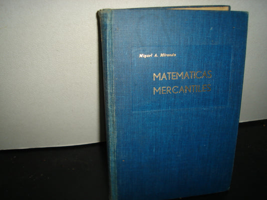 32- Matemáticas Mercantiles - Miguel A. Miranda