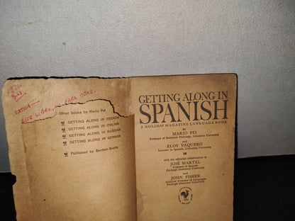 180- Getting Along In Spanish. A Holiday Magazine Language Book - Mario Pei, Eloy Vaquero