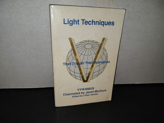 153- Light Techniques That Trigger Transformation - Vywamus - 1988