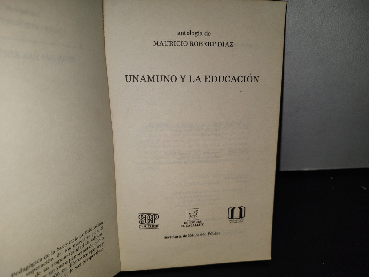 90- Unamuno Y La Educación - Antología De Mauricio Robert Díaz - Primera Edición 1985