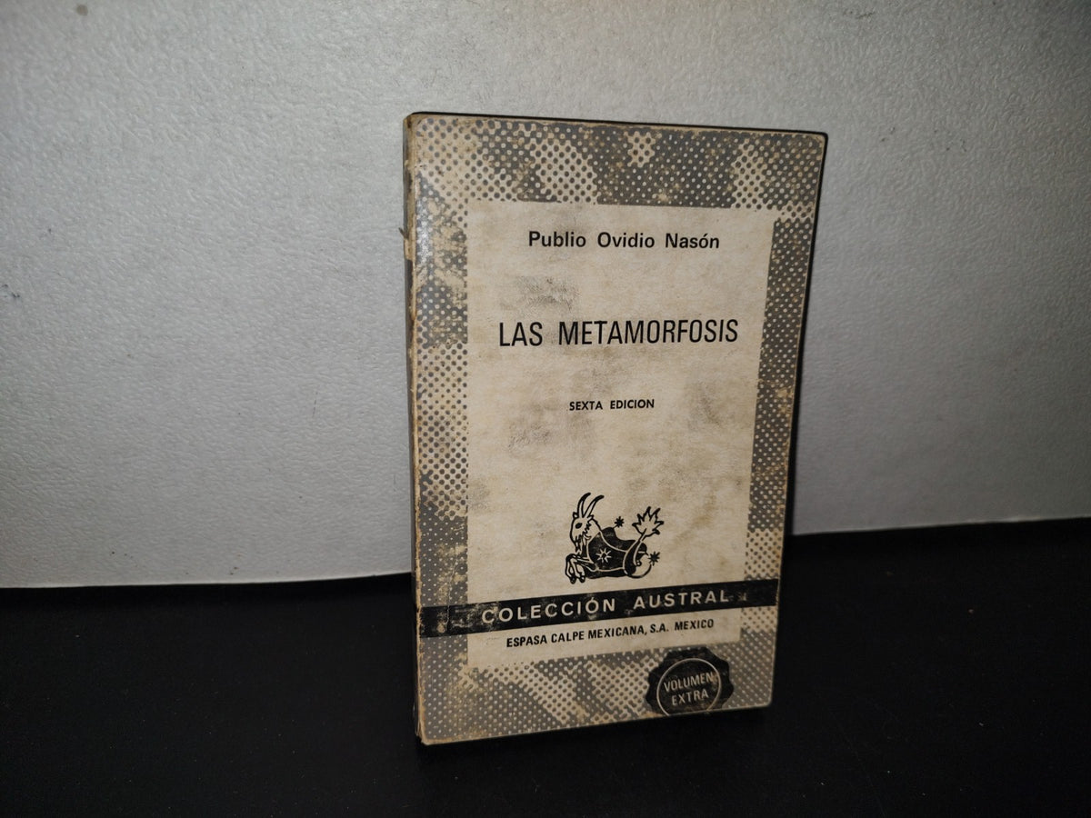 100- Las Metamorfosis - Publio Ovidio Nasón - Colección Austral