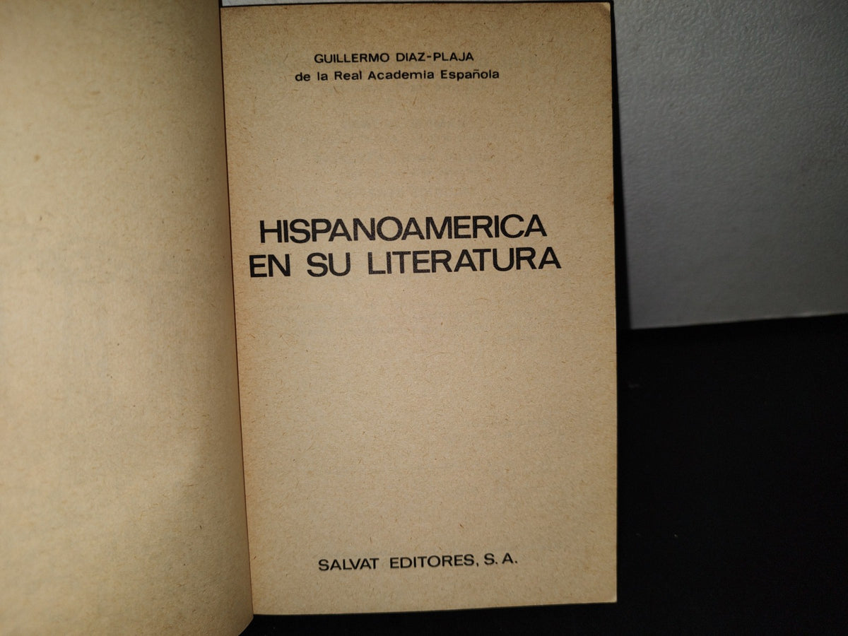87-2- Hispanoamérica En Su Literatura - Guillermo Díaz-Plaja