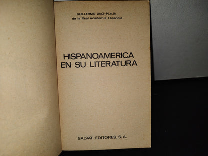 87-2- Hispanoamérica En Su Literatura - Guillermo Díaz-Plaja