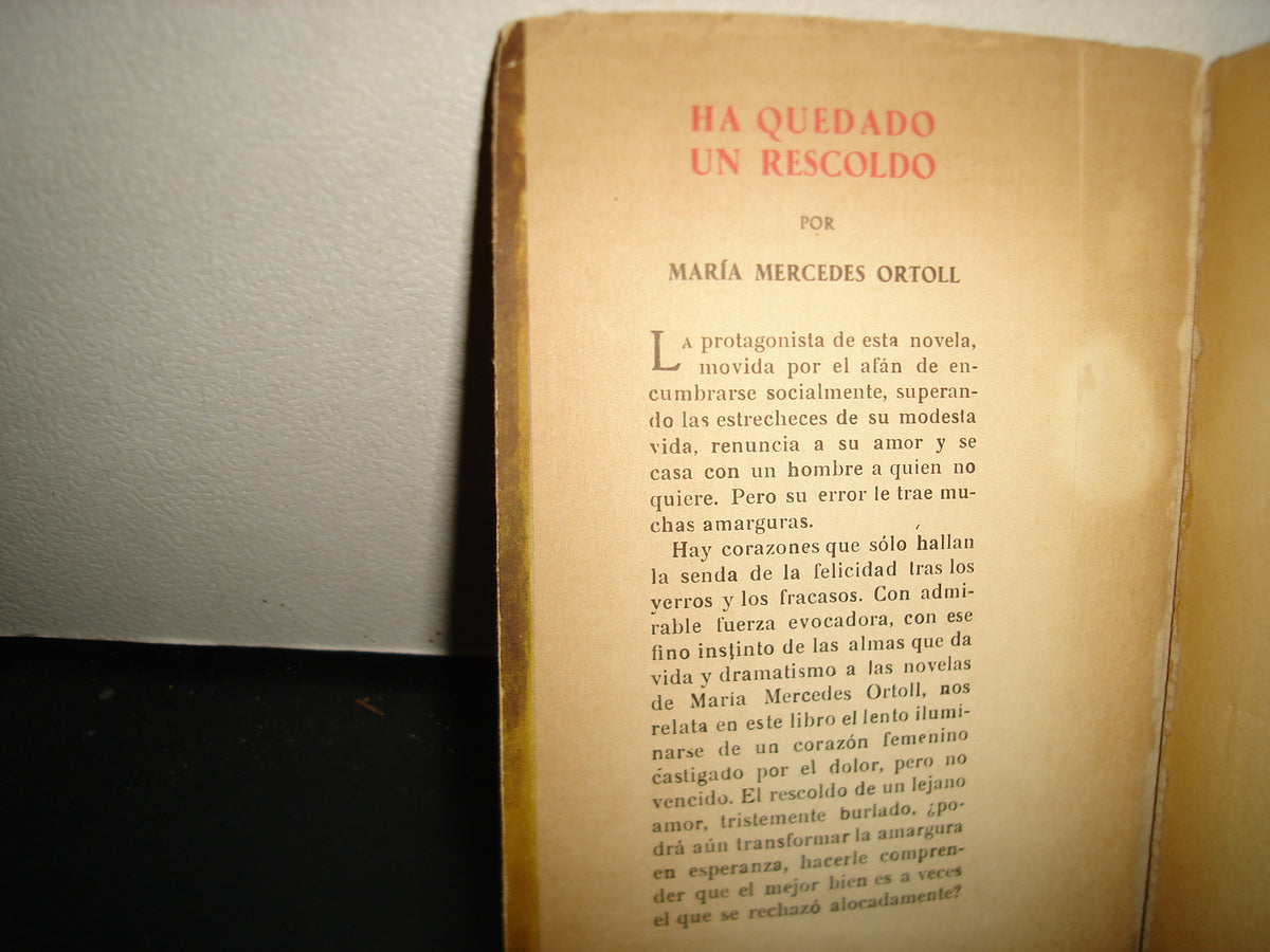 18- Ha Quedado Un Rescoldo - María Mercedes Ortoll - Primera Edición 1957