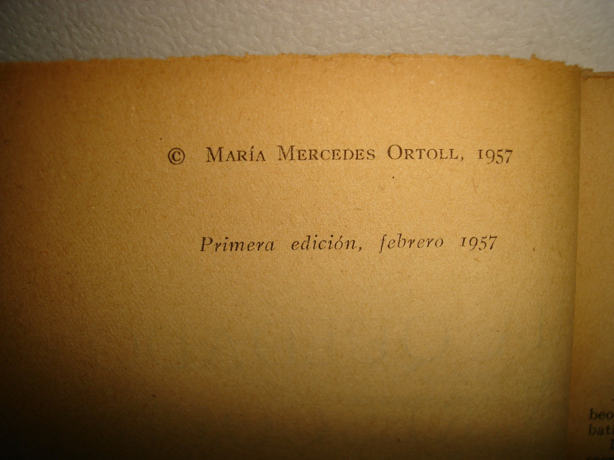 18- Ha Quedado Un Rescoldo - María Mercedes Ortoll - Primera Edición 1957