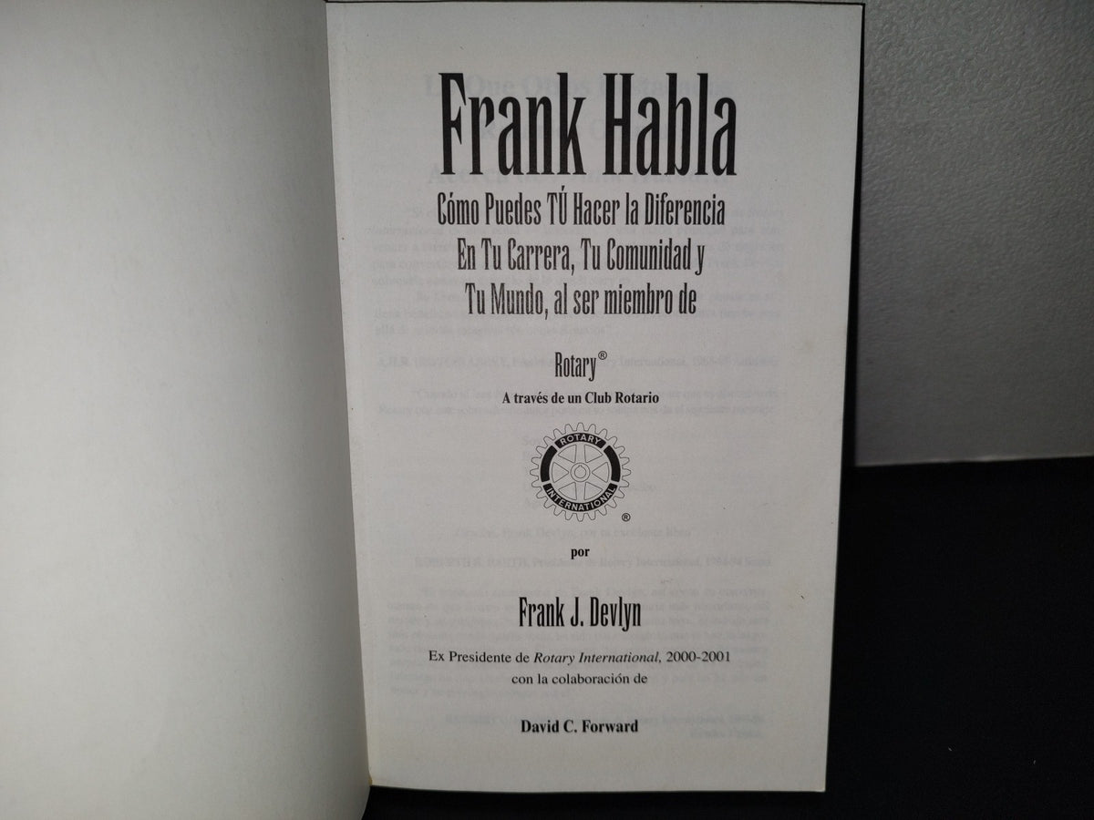 143- Frank Habla. Cómo Puedes Ser Tú Hacer La Diferencia... Frank J. Devlyn. Rotatory International