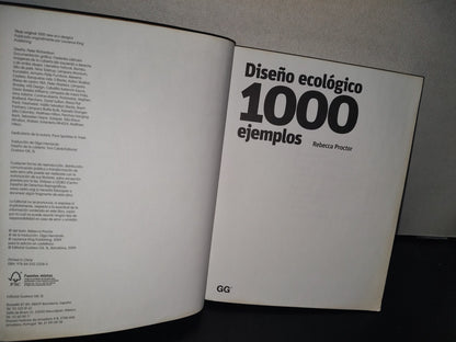 98- Diseño Ecológico. 1000 Ejemplos - Rebecca Proctor - Editorial Gustavo Gil - 2009