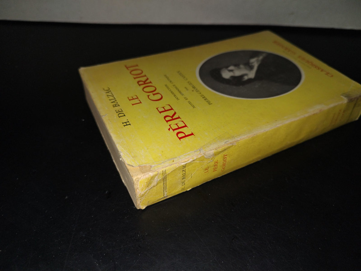 201- Le Père Goriot - H. De Balzac. Éditions Garnier Frères - 1961