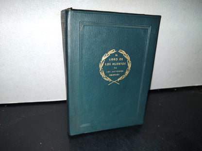 65- El Libro De Los Muertos De Los Antiguos Egipcios, Seguido De El Bardo Thodol. Libro Tibetano De Los Espíritus Del Más Allá - Clásicos Bergua, 1967
