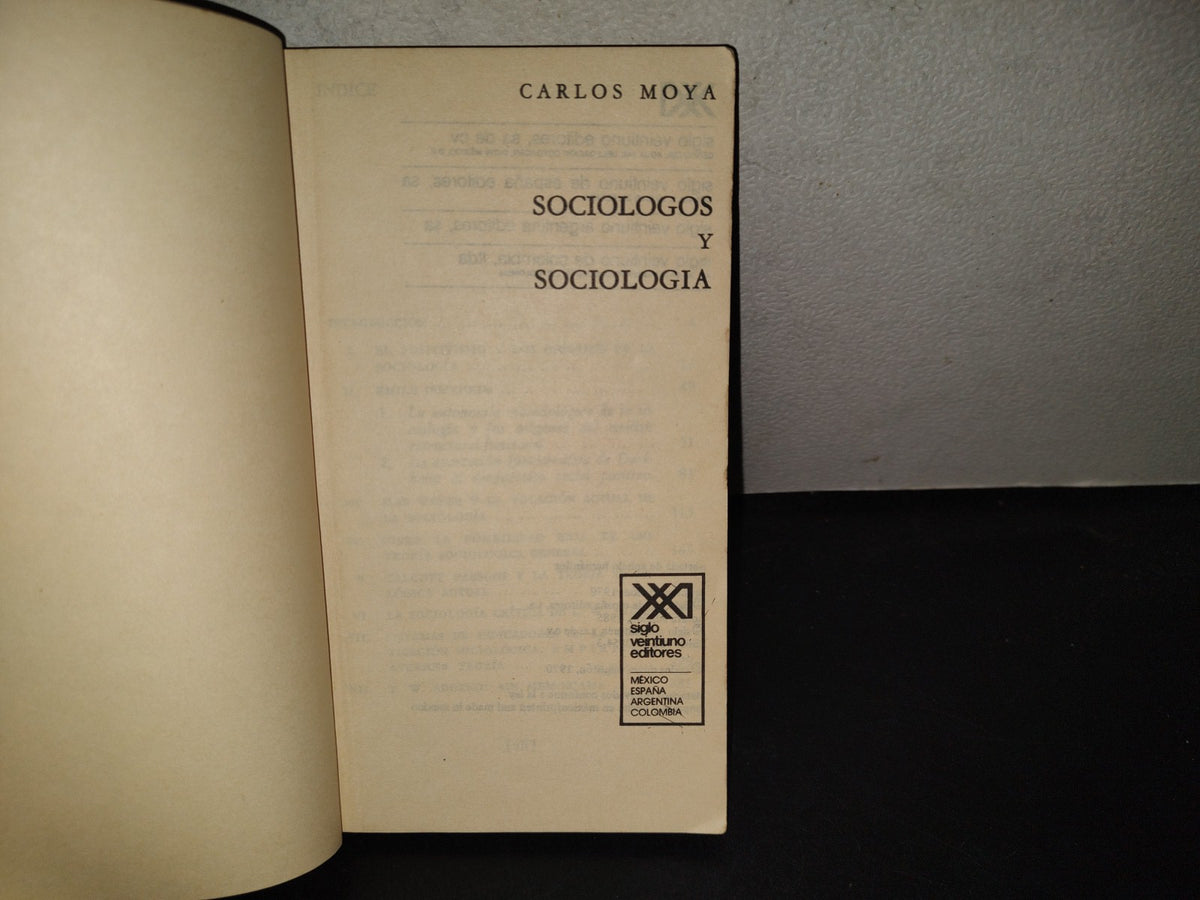 199- Sociólogos Y Sociología - Carlos Moya - Siglo Veintiuno Editores - Primera Edición 1970