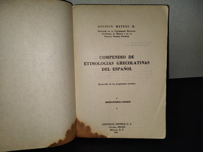 202- Etimologías Grecolatinas Del Español - Agustín Mateos M.