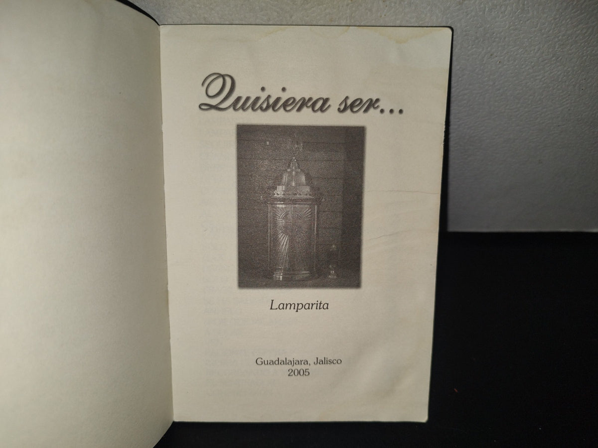 132- Quisiera Ser... Lamparita - Guadalajara, Jalisco 2005