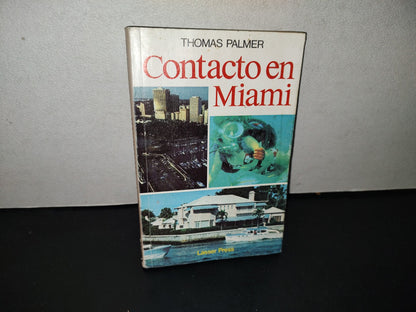 158- Contacto En Miami - Thomas Palmer - Lasser Press Mexicana, 1987
