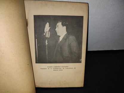 66- La C.T.A.L. Ante La Guerra Y Ante La Postguerra - Vicente Lombardo Toledano - 1945