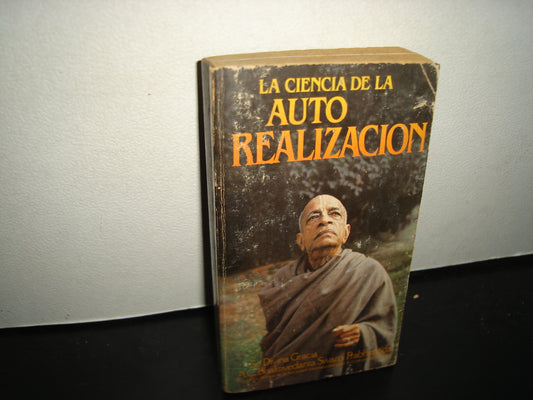 30- La Ciencia De La Autorealización - Bhaktivedanta Swami Prabhupada - 1979