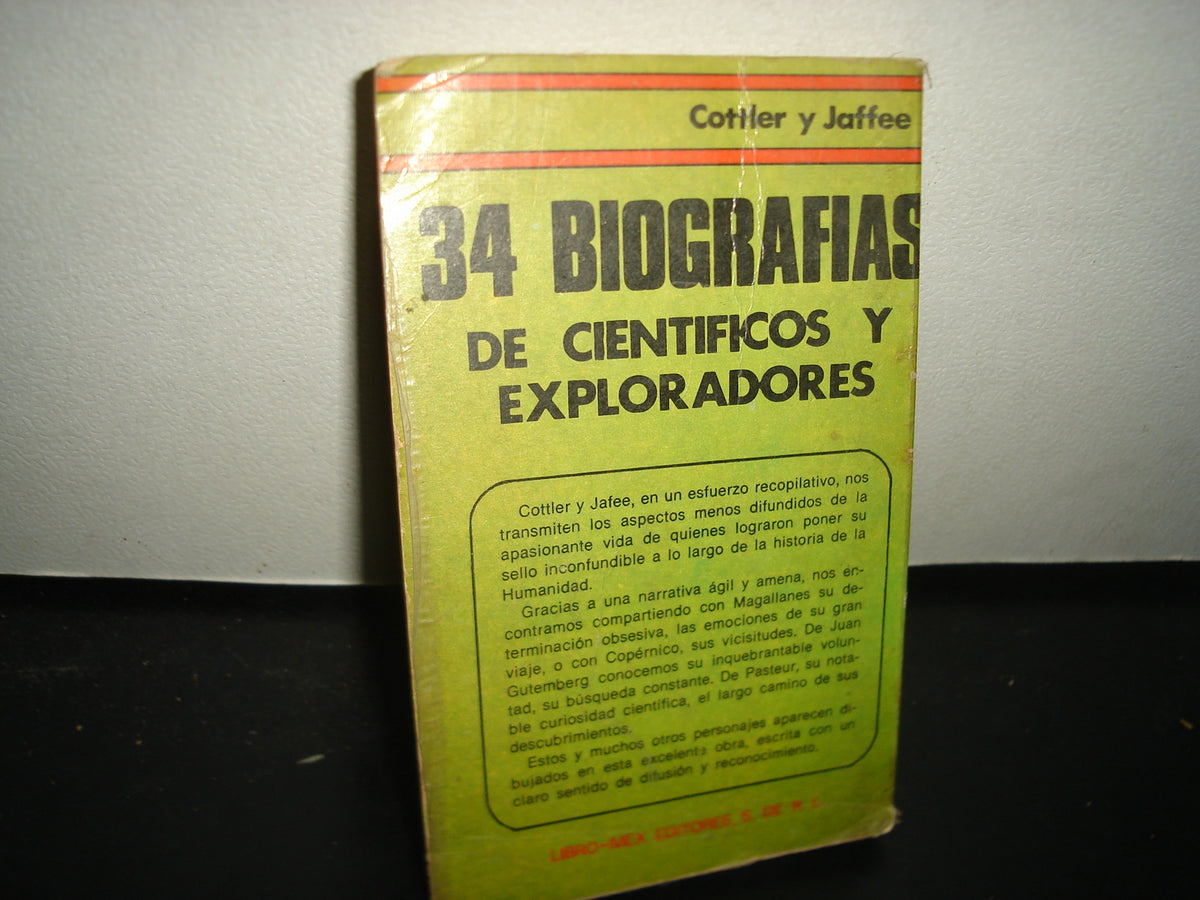 8- 34 Biografías De Científicos Y Exploradores - Cottler y Jaffee - Libro Mex Editores