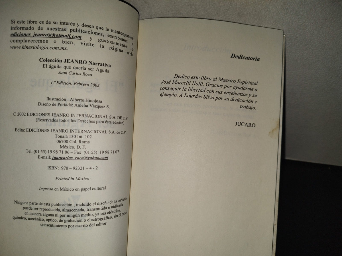 196- El Águila Que Quería Ser Águila - Juan Carlos Roca - 1A. Edición, 2002