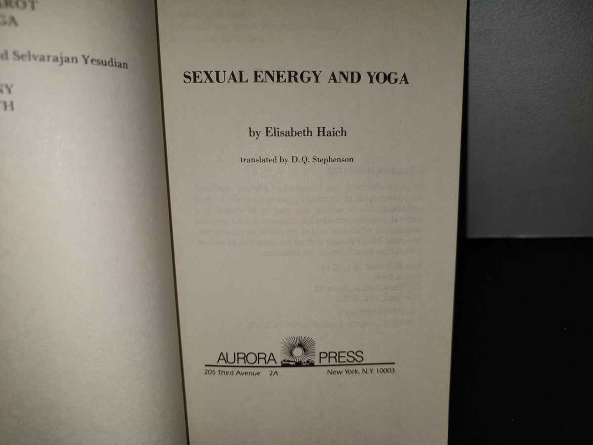 153- Sexual Energy And Yoga - Elisabeth Haich - Aurora Press - 1982