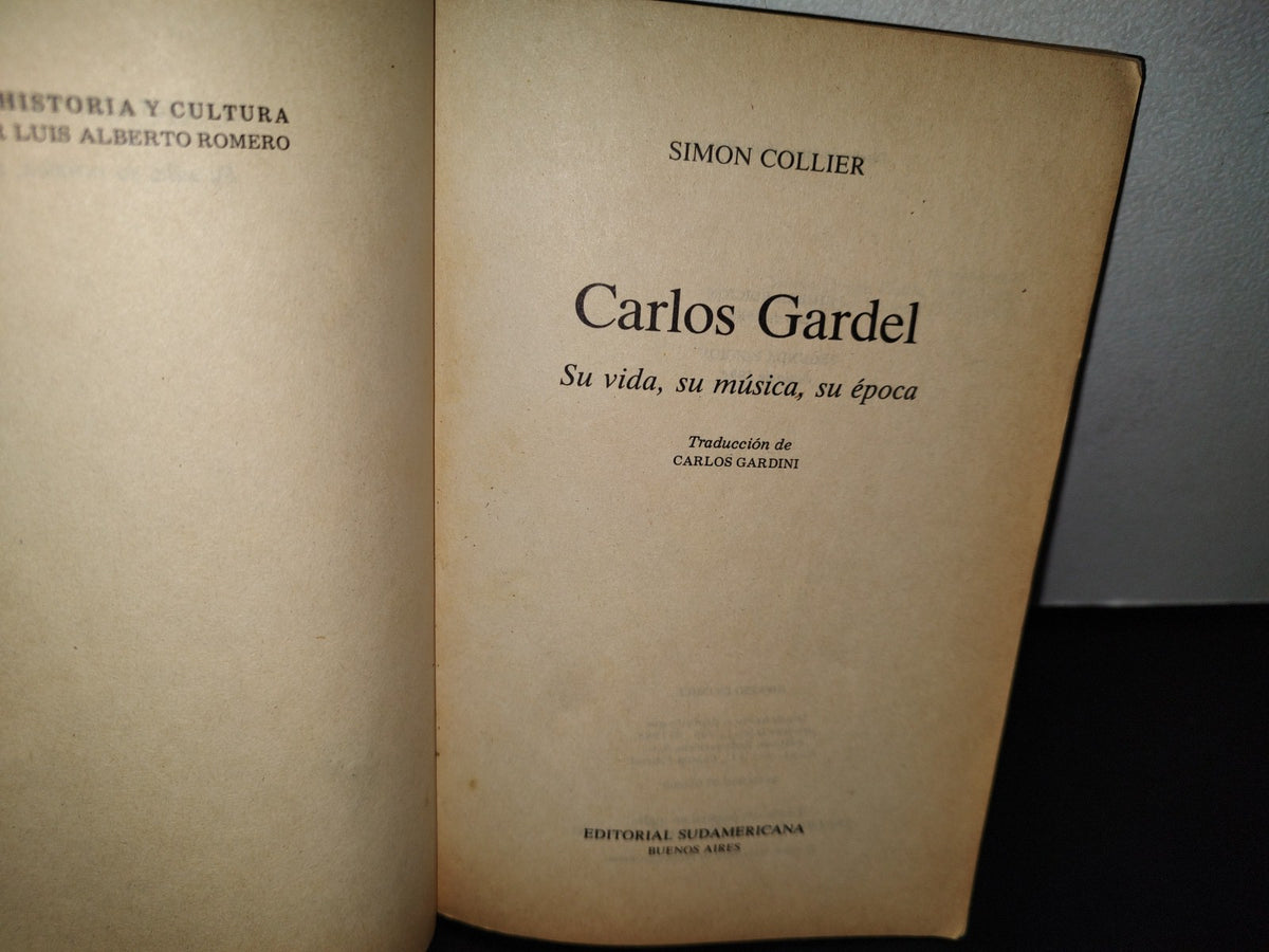 48- Carlos Gardel. Su Vida, Su Música, Su Época - Simon Collier - Segunda Edición, Junio De 1992