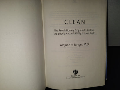 220- Clean. The Revolutionary Program To Restore The Body's Natural Ability To Heal Itself -Alejandro Junger, M.D.