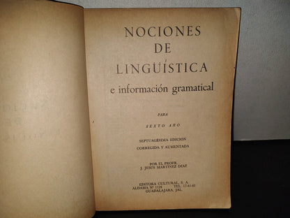 215- Nociones De Lingüística E Información Gramatical 6 - Profesor Martínez Díaz - 1979