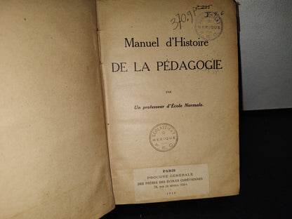 63- Francés. Historia De La Pedagogía / Manuel D'Histoire De La Pédagogie - 1919
