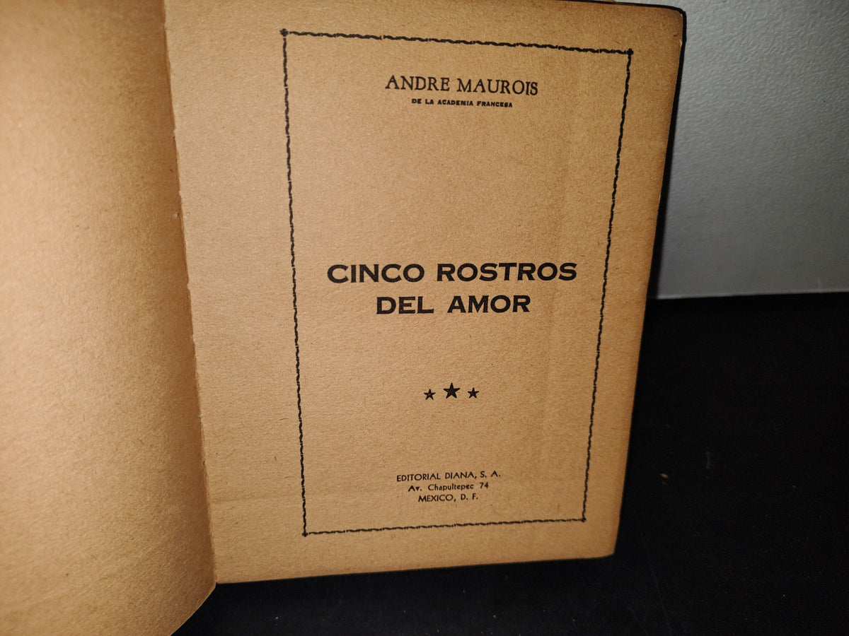 179- Cinco Rostros Del Amor - Andre Maurois - 50'S