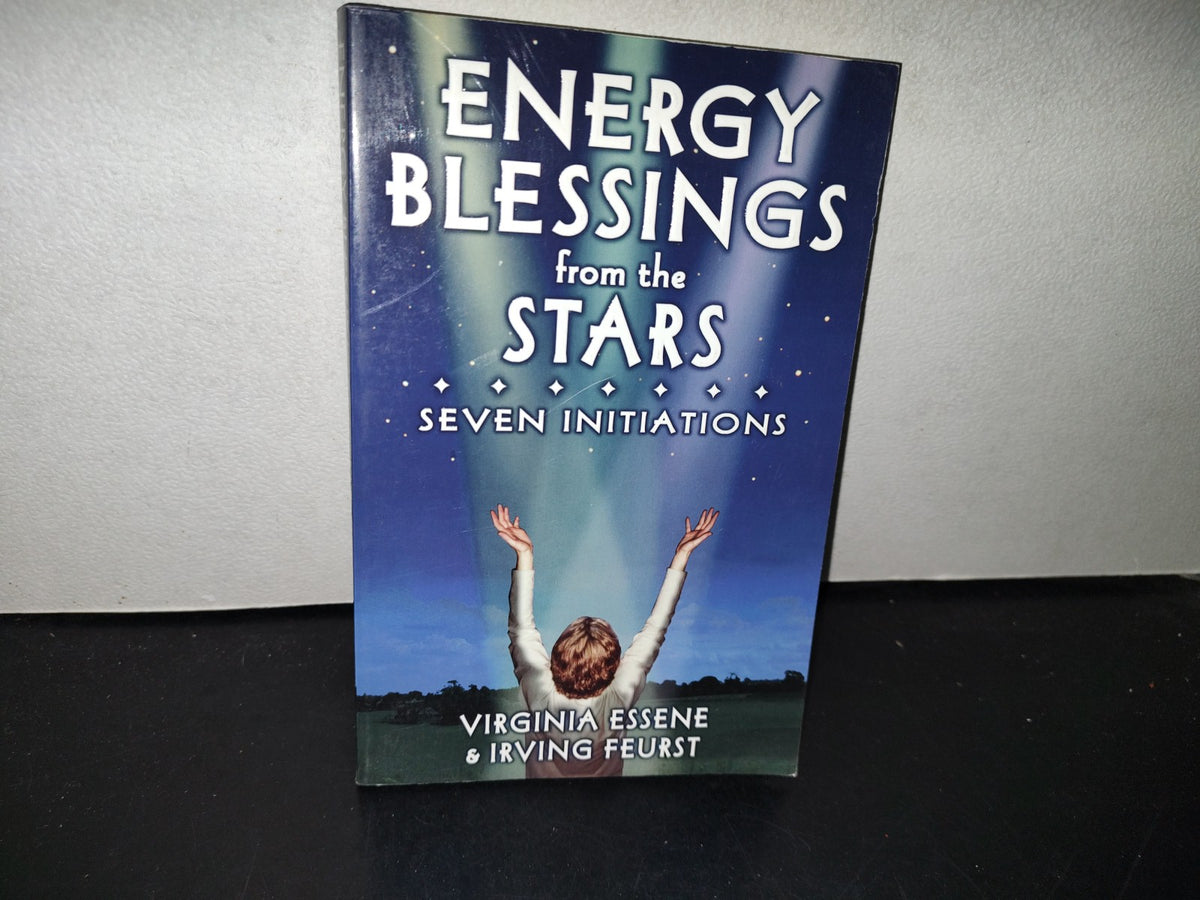 153- Energy Blessings From The Stars. Seven Initiations - Virginia Essene & Irving Feurst - 1998