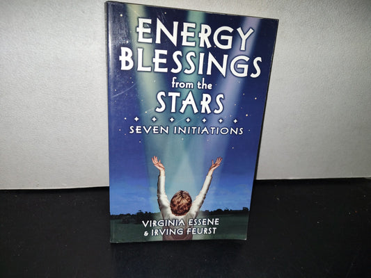 153- Energy Blessings From The Stars. Seven Initiations - Virginia Essene & Irving Feurst - 1998