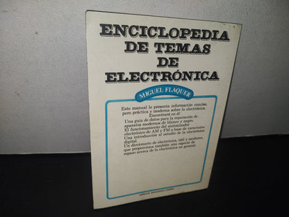 96- Enciclopedia De Temas De Electrónica - Miguel Flaquer