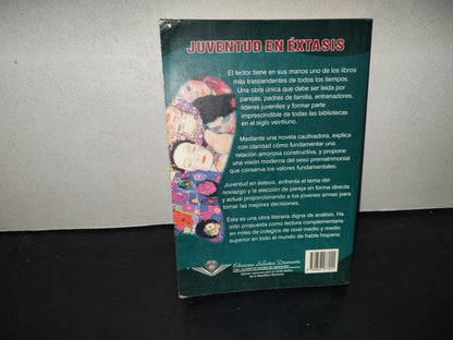 196- Juventud En Éxtasis - Carlos Cuauhtémoc Sánchez - Ediciones Selectas Diamante, 1994