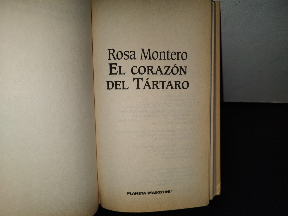 123- Escritoras De Hoy. Planeta Deagostini: El Corazón Del Tártaro - Rosa Montero - 2005