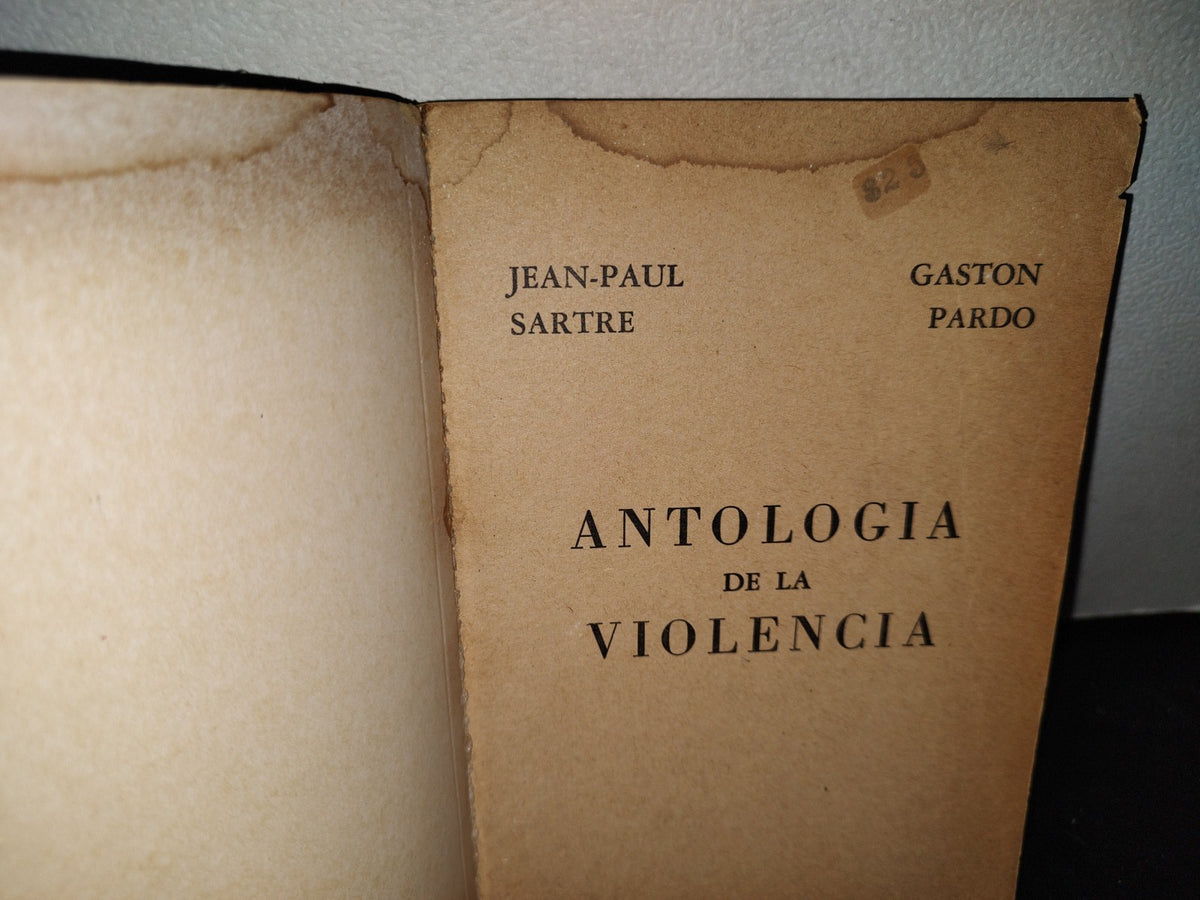 48- Antología De La Violencia - Jena-Paul Sartre, Gastón Pardo - 1975
