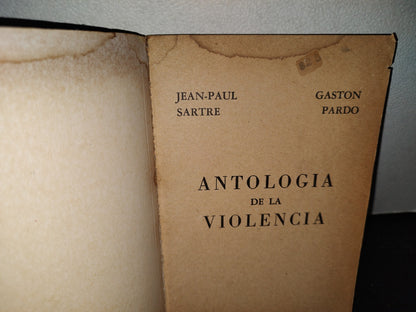 48- Antología De La Violencia - Jena-Paul Sartre, Gastón Pardo - 1975