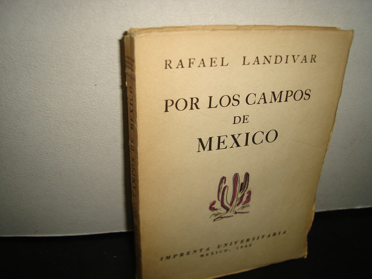 171- Por Los Campos De México - Rafael Landívar - 1942