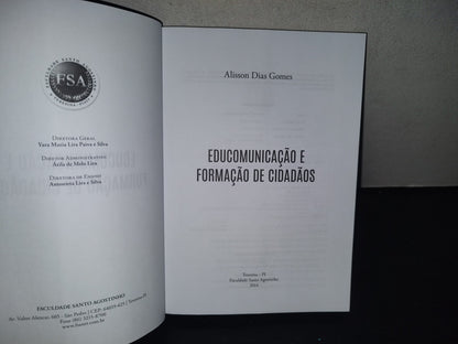 214- Educomunicação E Formação De Cidadãos - Alisson Dias Gomes - Facultade Santos Agostinho 2014