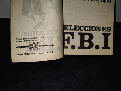 212- Fbi Selecciones Policíacas. Bolsilibros Easa - La Muerte Tiene Ojos - Donald Curtis - 1977