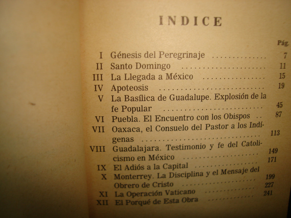 34- Siguiendo La Huella Del Pescador. Crónica Paso A Paso Del Peregrinaje De Juan Pablo Ii En México