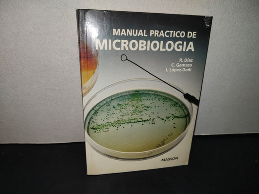 215- Manual Práctico De Microbiología - R. Díaz, C. Gamazo, I. López-Goñi
